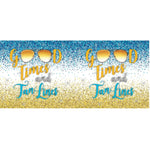 Good Times and Tan Lines 20oz Frost Flex cups with Full Digital wrap (pk of 20)